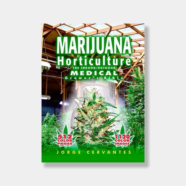 Marijuana Horticulture: The Indoor/outdoor Medical Grower's Bible by Cervantes